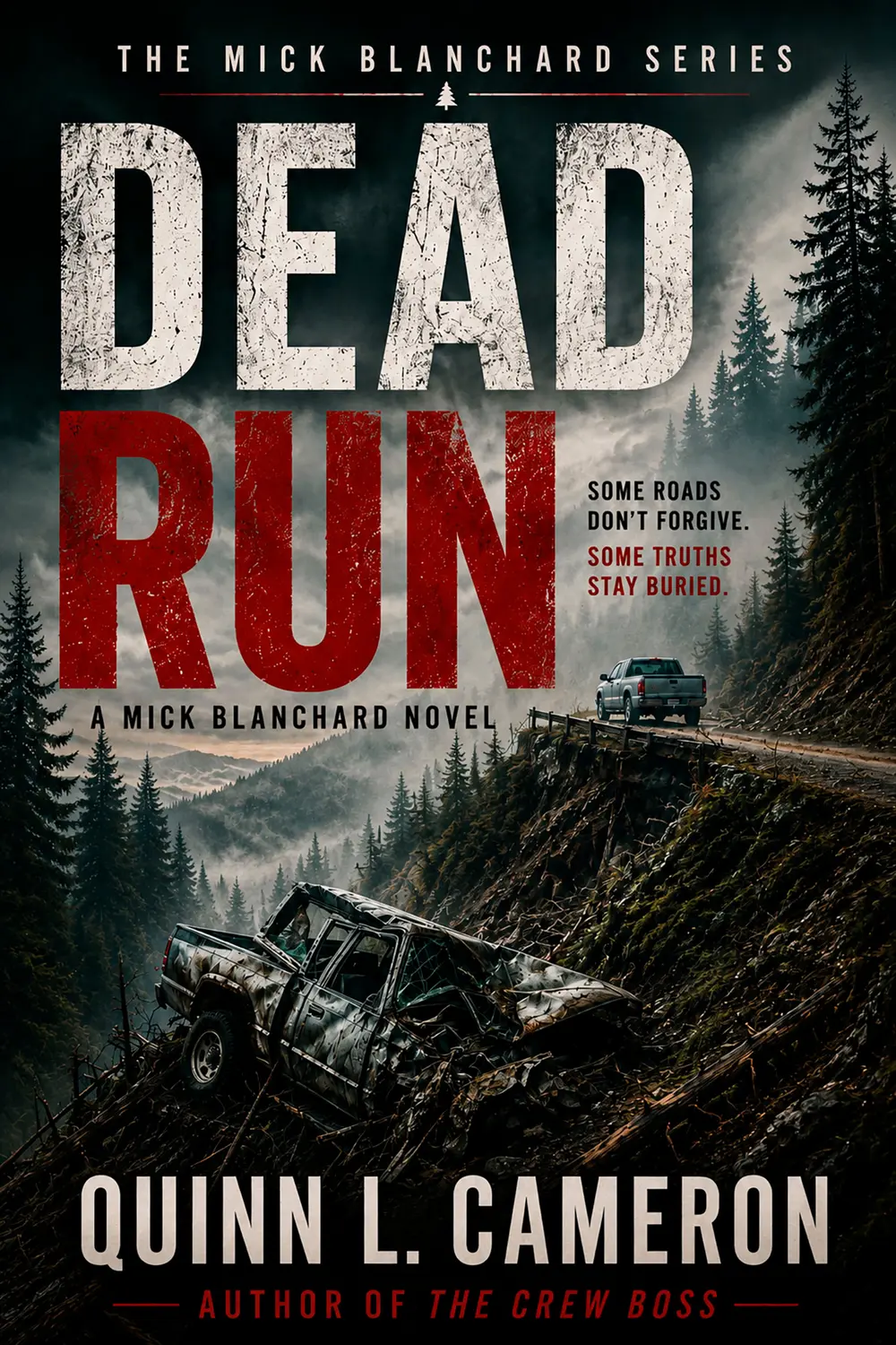 Cover of Dead Run by Quinn L. Cameron