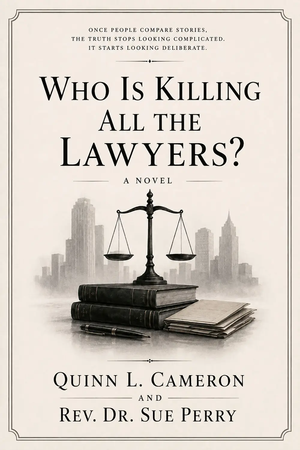 Cover of Who Is Killing All the Lawyers? by Quinn L. Cameron and Rev. Dr. Sue Perry